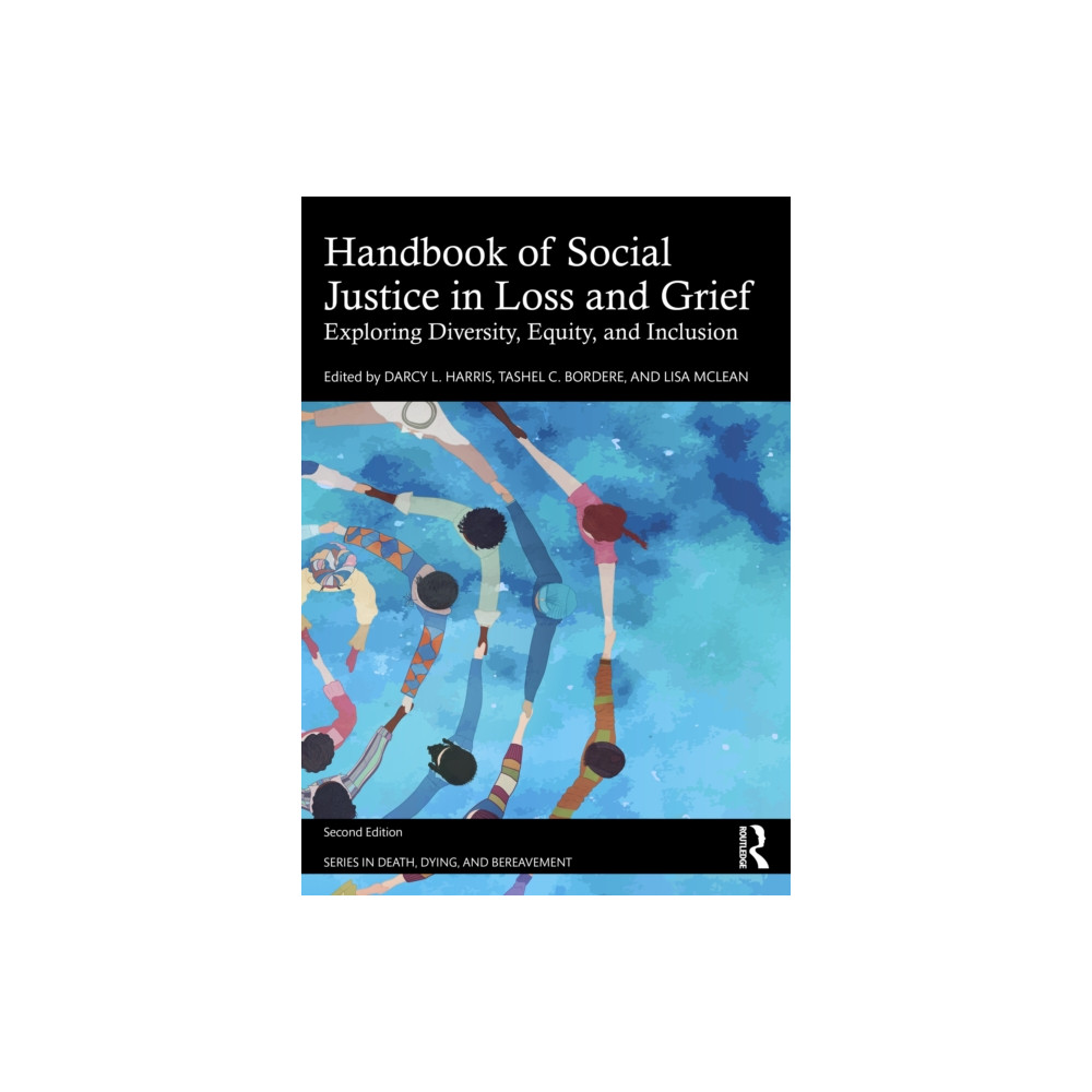 Produktbild för Handbook of Social Justice in Loss and Grief (häftad, eng)