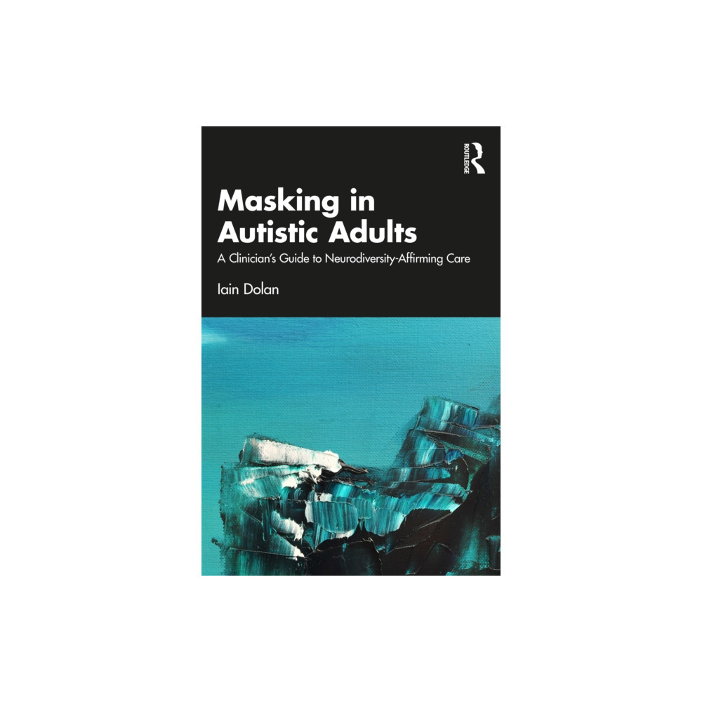 Produktbild för Masking in Autistic Adults (häftad, eng)