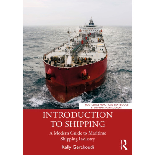 Taylor & francis ltd Introduction to Shipping (häftad, eng)
