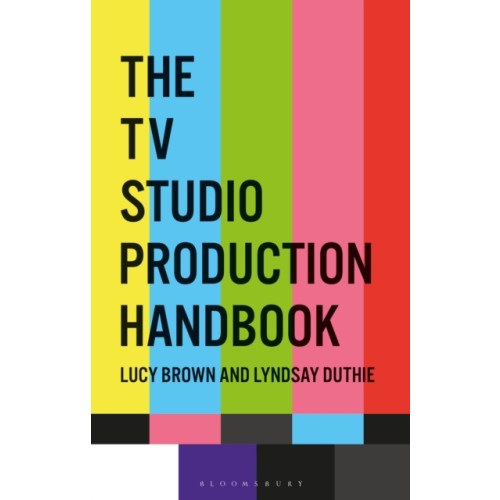 Bloomsbury Publishing PLC The TV Studio Production Handbook (häftad, eng)