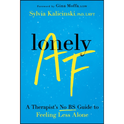 John Wiley & Sons Inc Lonely AF (häftad, eng)