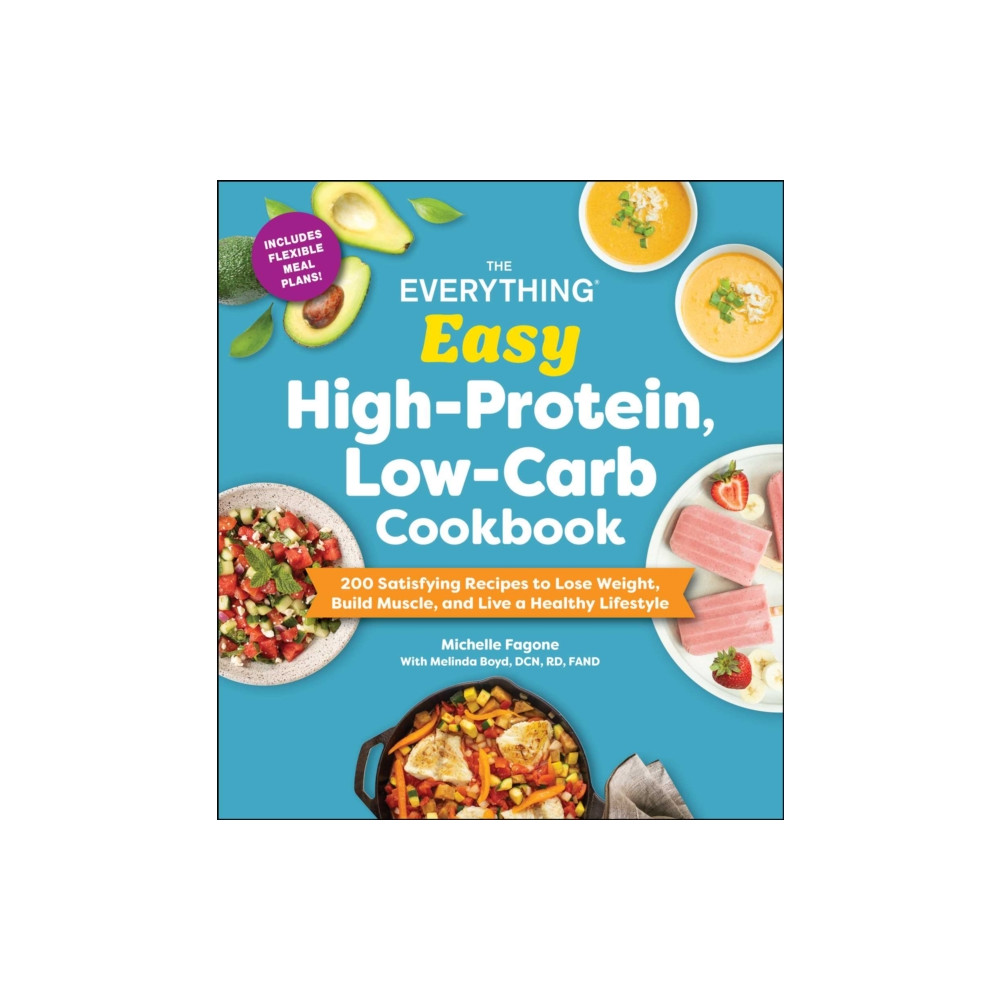 Produktbild för The Everything Easy High-Protein, Low-Carb Cookbook (häftad, eng)