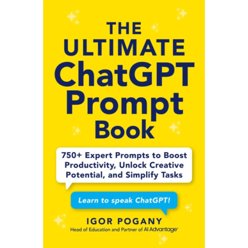 Adams Media Corporation The Ultimate ChatGPT Prompt Book (häftad, eng)