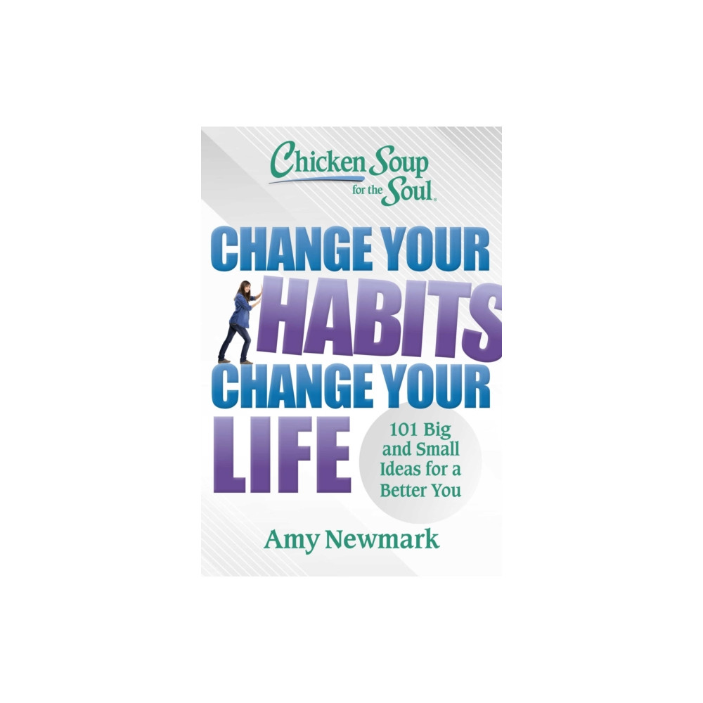Produktbild för Chicken Soup for the Soul: Change Your Habits, Change Your Life (häftad, eng)