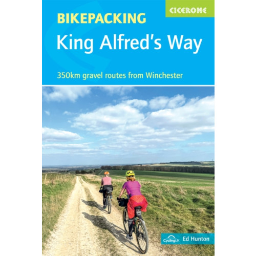 Cicerone Press Bikepacking King Alfred's Way (häftad, eng)