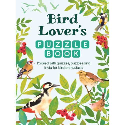 Michael O'Mara Books Ltd Bird Lover’s Puzzle Book (häftad, eng)