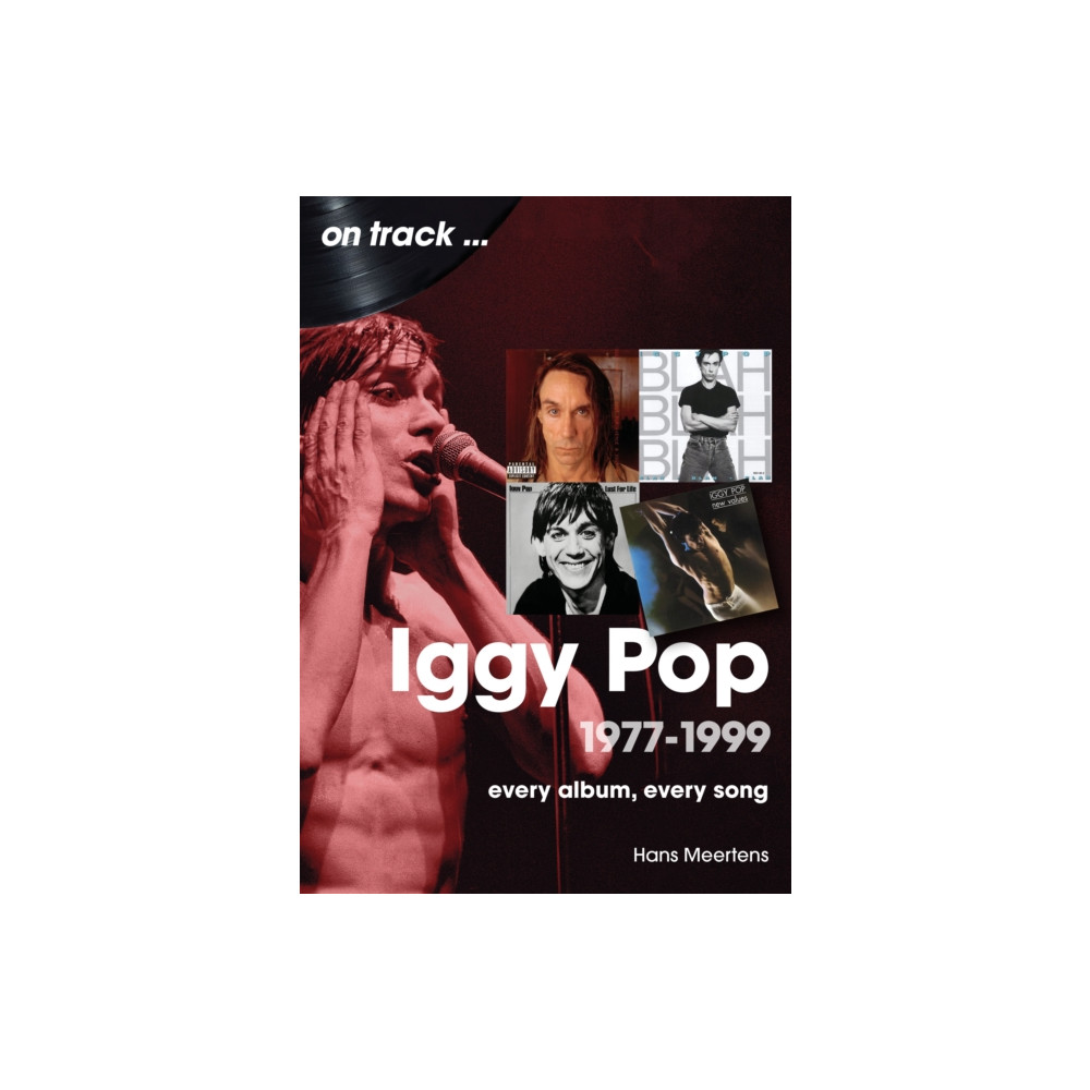 Produktbild för Iggy Pop 1977 to 1999 On Track (häftad, eng)