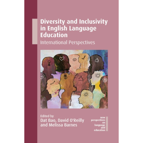 Multilingual Matters Diversity and Inclusivity in English Language Education (inbunden, eng)