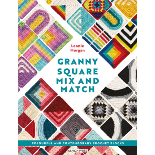 Search Press Ltd Ultimate Guide to Granny Squares: Colour, Pattern and Design (häftad, eng)