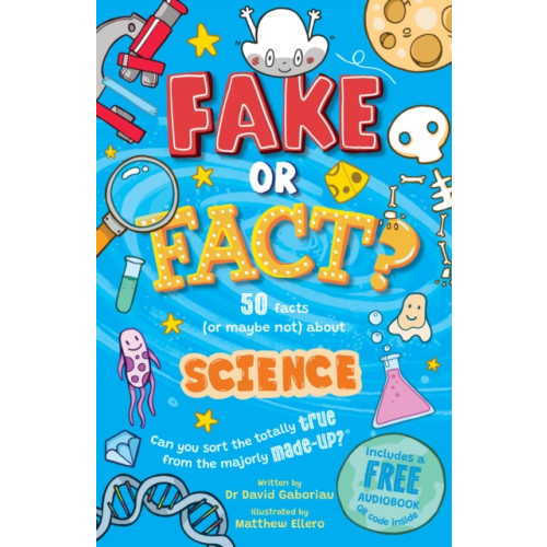 Sweet Cherry Publishing Fake or Fact? Science (häftad, eng)