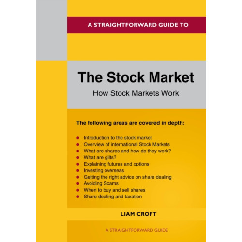 Straightforward Publishing A Straightforward Guide to The Stock Market (häftad, eng)