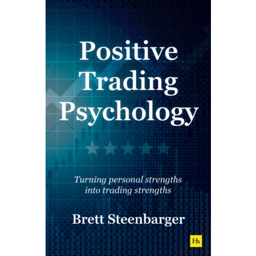 Harriman House Publishing Positive Trading Psychology (häftad, eng)