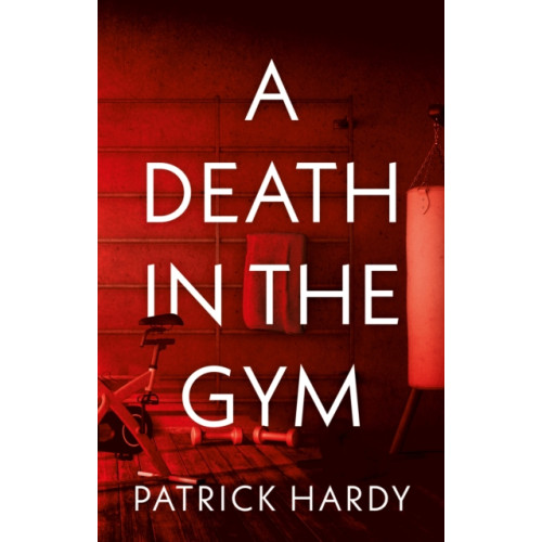 Troubador Publishing A Death in the Gym (häftad, eng)