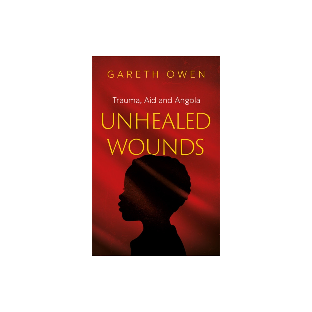 Produktbild för Unhealed Wounds (häftad, eng)