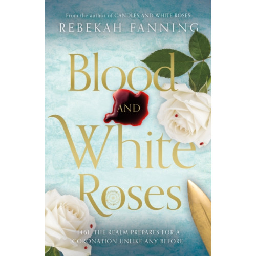 The Book Guild Ltd Blood and White Roses (häftad, eng)