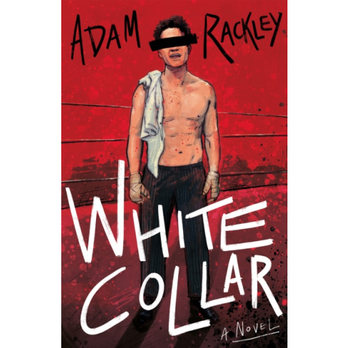 The Book Guild Ltd White Collar (häftad, eng)