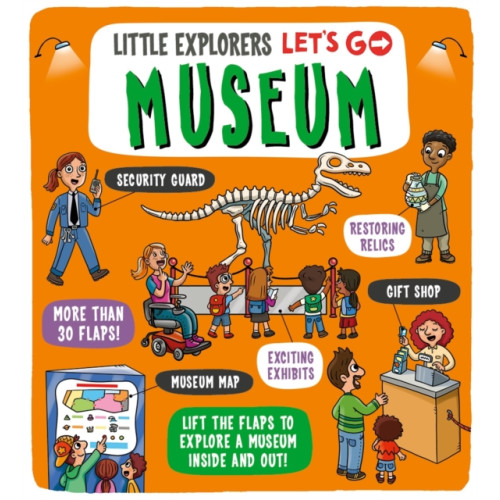 Little Explorers: Let's Go! Museum , Bonnier Books Ltd (bok, board book, english)