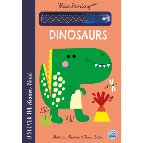 Gemini Books Group Ltd Hidden World - Water Painting Dinosaurs (bok, spiral, eng)