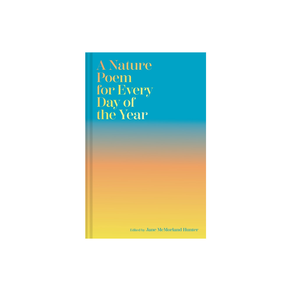 Produktbild för A Nature Poem for Every Day of the Year (inbunden, eng)
