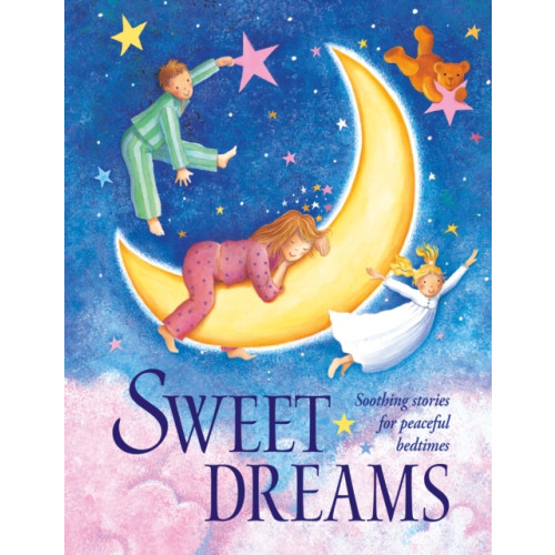 Anness publishing Sweet Dreams (inbunden, eng)