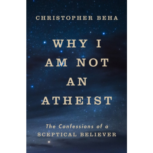 Ebury Publishing Why I am Not an Atheist (inbunden, eng)