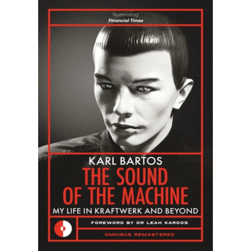 OMNIBUS PRESS The Sound of the Machine (häftad, eng)