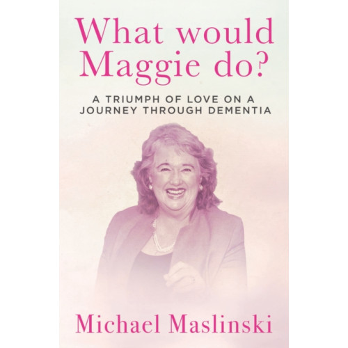 Unicorn Publishing Group What Would Maggie Do? (inbunden, eng)