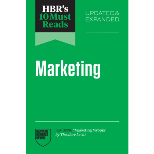 Harvard Business Review Press HBR's 10 Must Reads on Marketing, Updated and Expanded (featuring "Marketing Myopia" by Theodore Levitt) (häftad, eng)