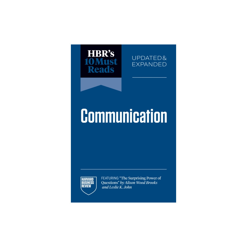 Produktbild för HBR's 10 Must Reads on Communication, Updated and Expanded (featuring "The Surprising Power of Questions" by Alison Wood Brooks and Leslie K. John) (häftad, eng)