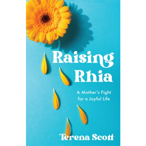 She Writes Press Raising Rhia (häftad, eng)