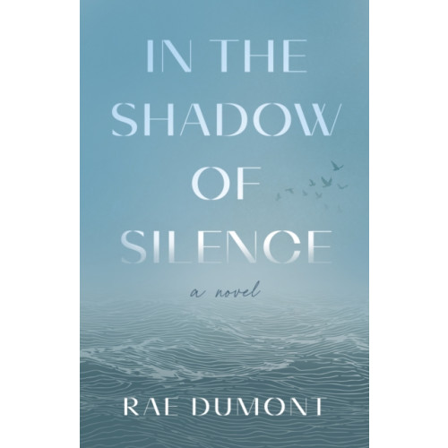 She Writes Press In the Shadow of Silence (häftad, eng)