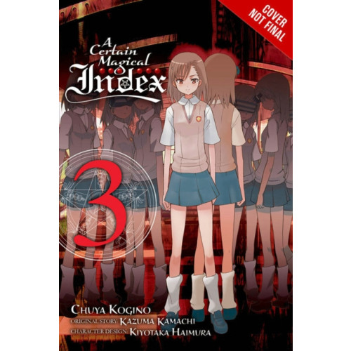 Little, Brown & Company A Certain Magical Index, Vol. 3 (Manga) (häftad, eng)