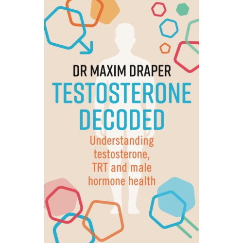 Hammersmith Health Books Testosterone Decoded (häftad, eng)