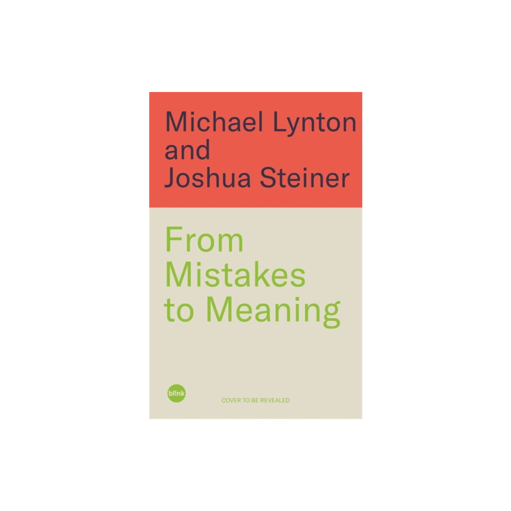 Produktbild för From Mistakes to Meaning (inbunden, eng)