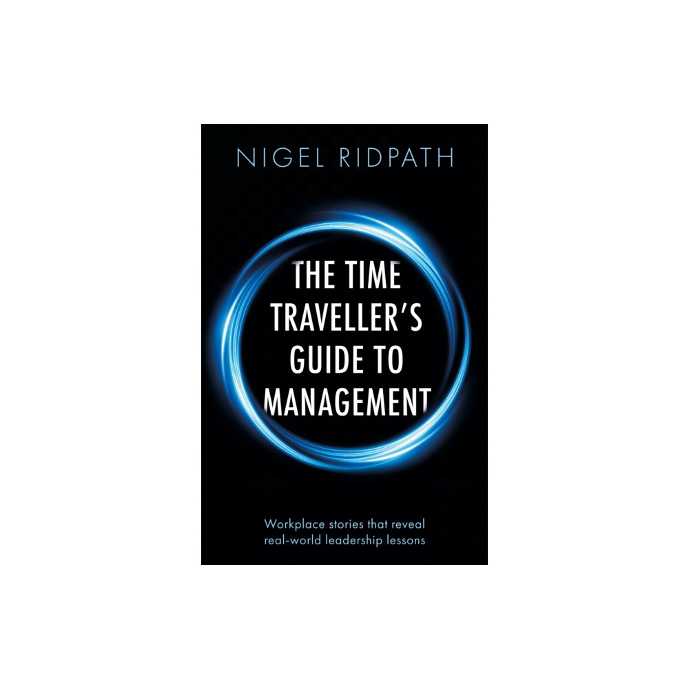 Produktbild för The Time Traveller’s Guide to Management (häftad, eng)