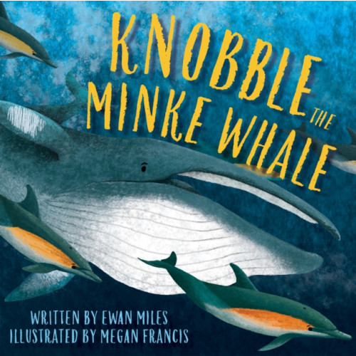 Birlinn General Knobble the Minke Whale (häftad, eng)