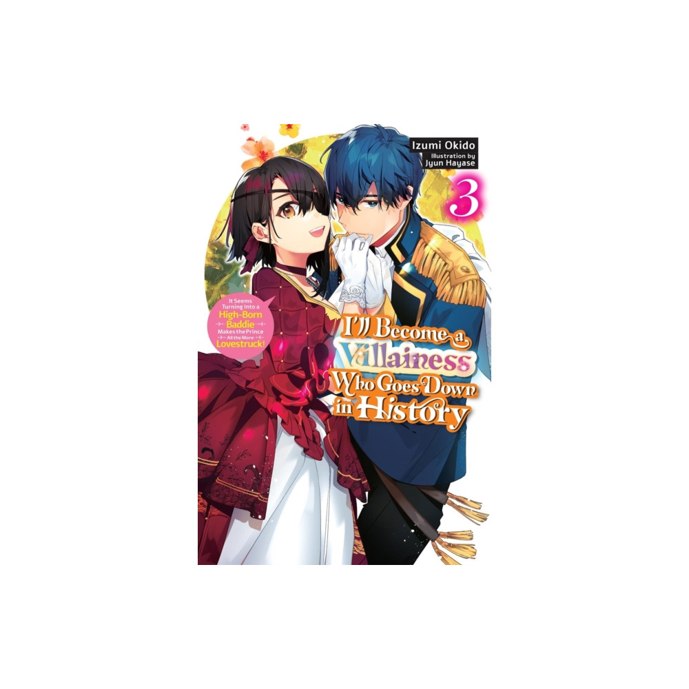 Produktbild för I’ll Become a Villainess Who Goes Down in History, Vol. 3 (novel) (häftad, eng)