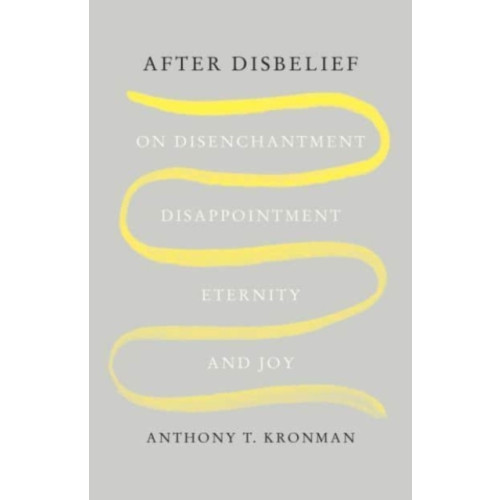 Yale university press After Disbelief (inbunden, eng)