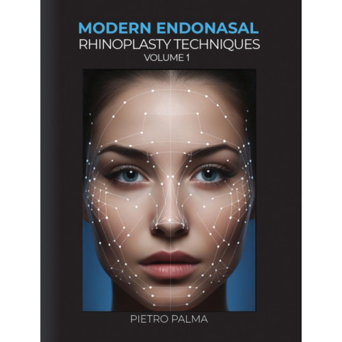Austin Macauley Publishers Modern Endonasal Rhinoplasty Techniques – Volume 1 (häftad, eng)