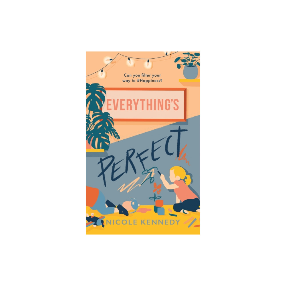 Produktbild för Everything's Perfect (inbunden, eng)