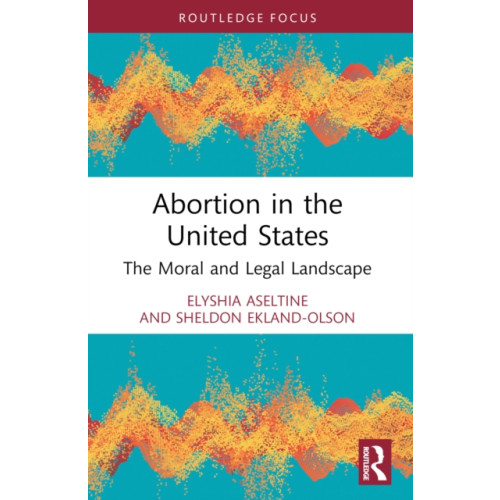 Taylor & francis ltd Abortion in the United States (häftad, eng)