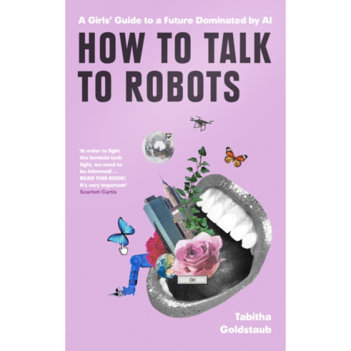 HarperCollins Publishers How To Talk To Robots and Why You Should (häftad, eng)