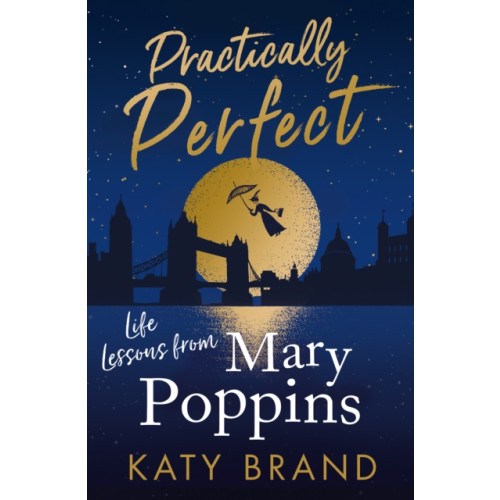 HarperCollins Publishers Practically Perfect (inbunden, eng)