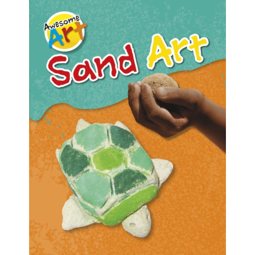 Sand Art , Capstone Global Library Ltd (inbunden, english)