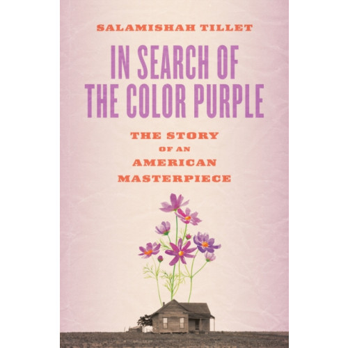 Abrams In Search of the Color Purple: The Story of an American Masterpiece (inbunden, eng)