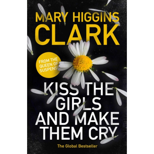 Simon & Schuster Ltd Kiss the Girls and Make Them Cry (inbunden, eng)