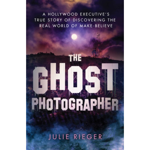 Atria Books The Ghost Photographer (häftad, eng)