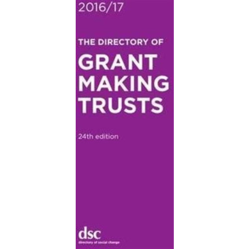 Directory of Social Change The Directory of Grant Making Trusts (inbunden, eng)