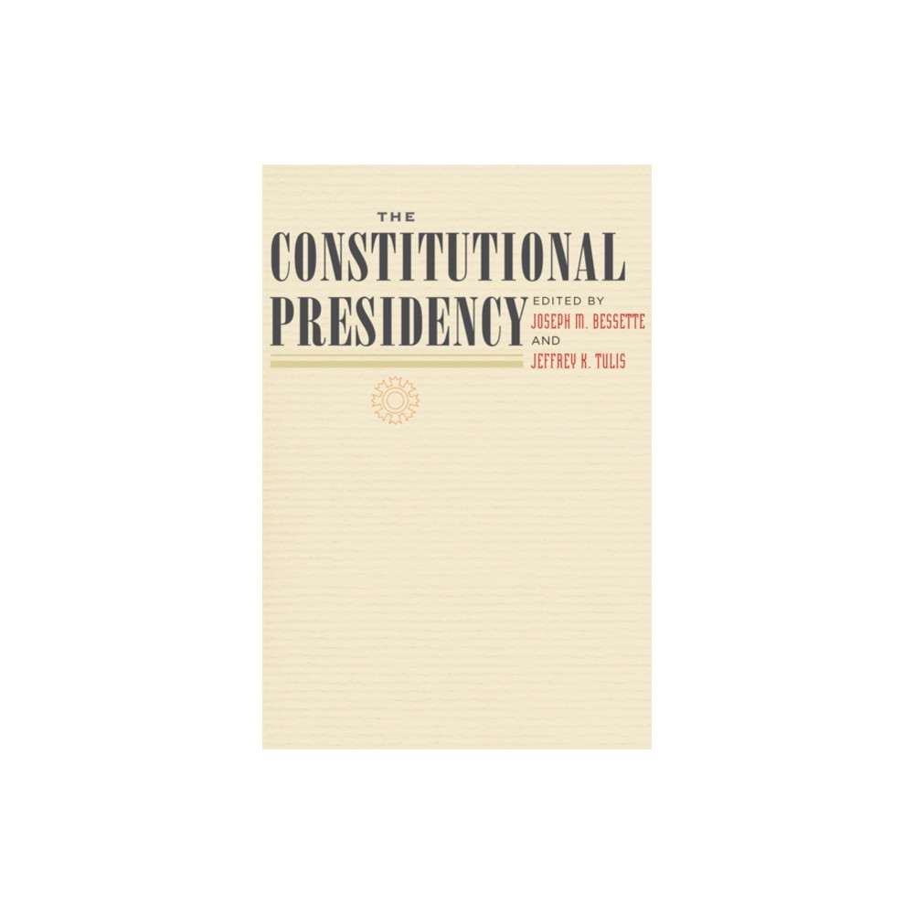Produktbild för The Constitutional Presidency (inbunden, eng)