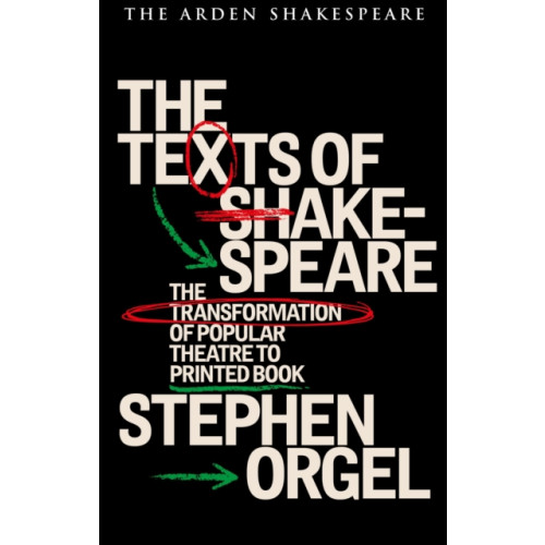 Bloomsbury Publishing PLC The Texts of Shakespeare (häftad, eng)